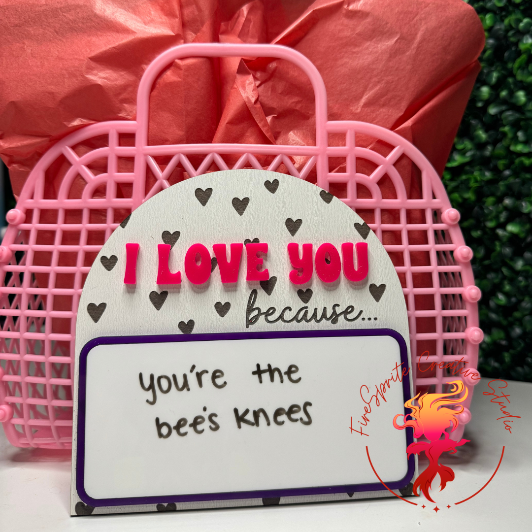 Valentine Sign | I love you because