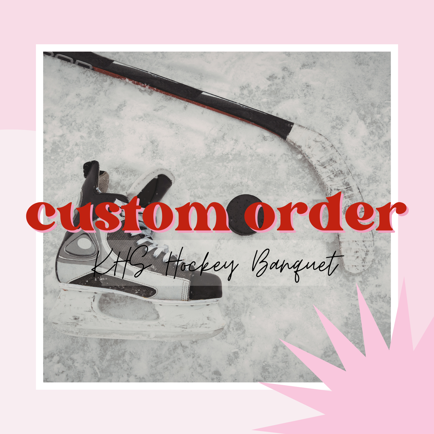CUSTOM ORDER KHS HOCKEY BANQUET
