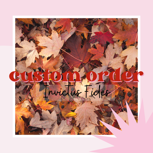 CUSTOM ORDER FOR INVICTUS FIDES- PROLOGUE 2026